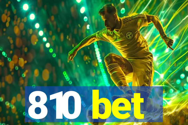 810 bet